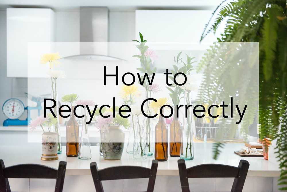 A Comprehensive Guide to Recycling Correctly