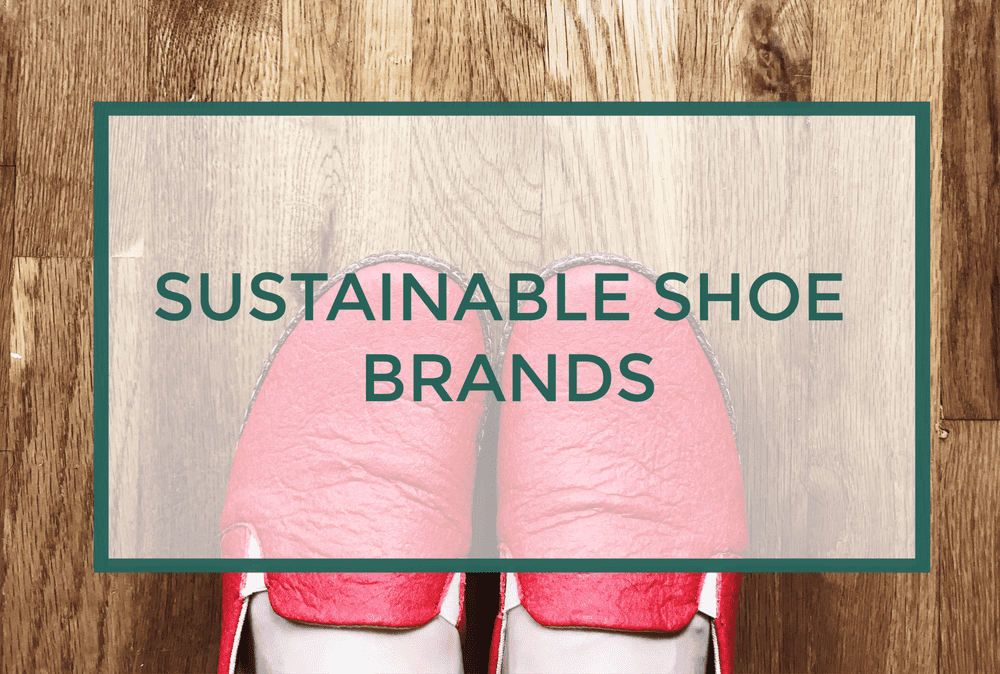 6 Comfy Sustainable Shoe Brands