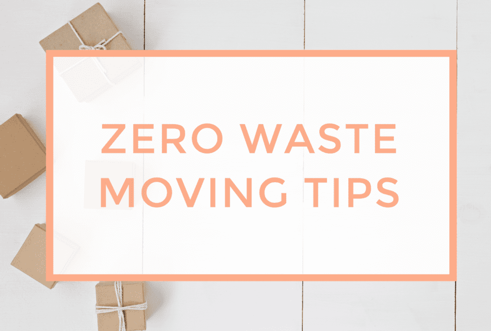 Zero Waste Moving Tips