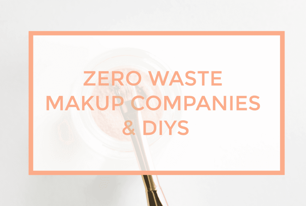 Green-ify your makeup routine with these products! You can also check out zero waste makeup companies that offer high quality products without spending a crap ton of money
